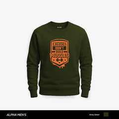 Build Muscles Printed Army Green Sweatshirt for Men