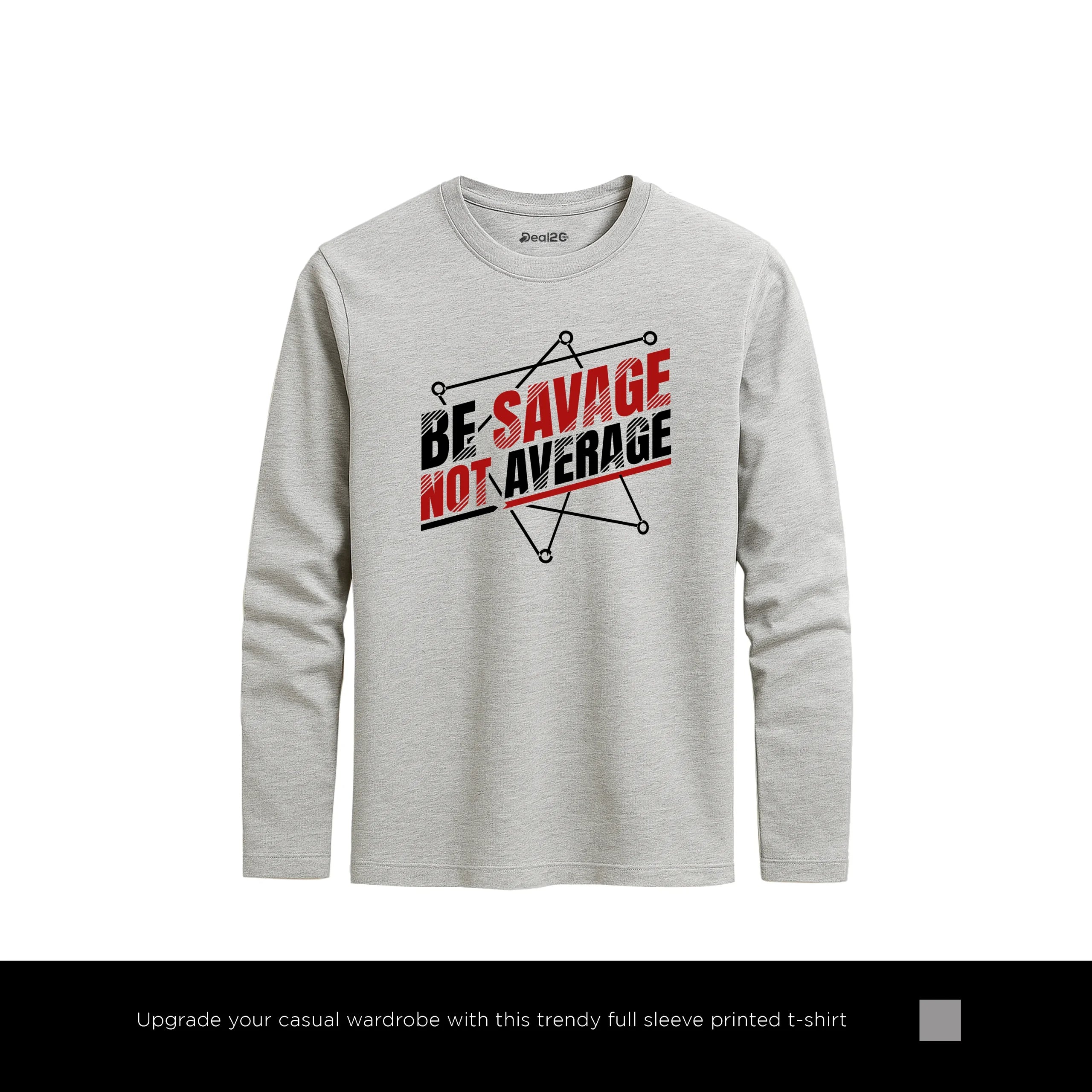Be Savage Printed Heather Grey Long Sleeve T-Shirt for Men