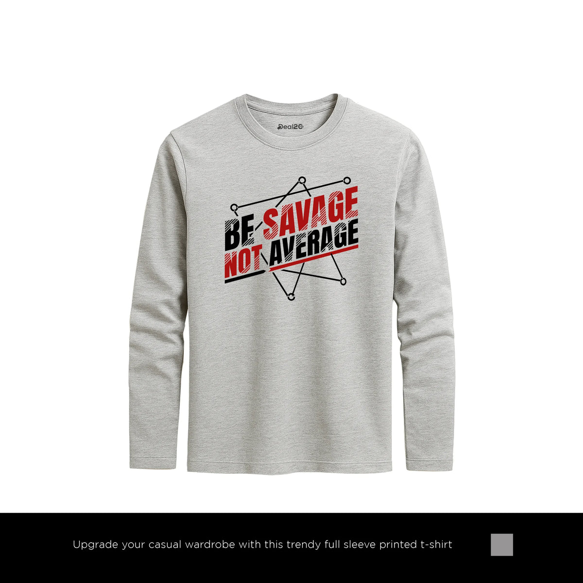 Be Savage Printed Heather Grey Long Sleeve T-Shirt for Men
