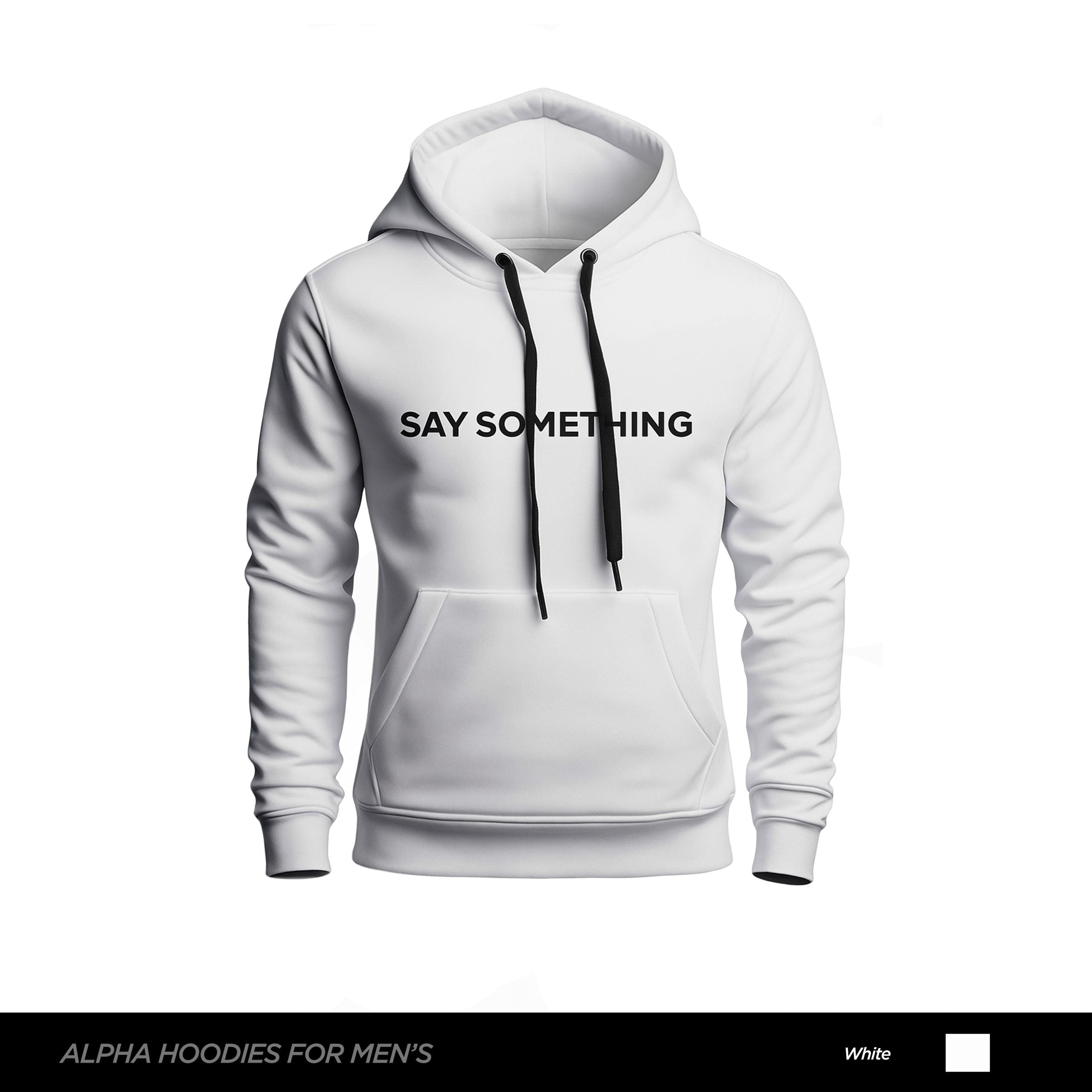 Say Something Printed White Hoodie For Men